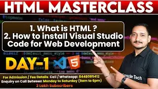 #1 HTML Masterclass | What is HTML? | How to install Visual Studio Code for web Development? | CTA