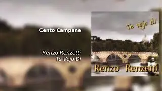 Cento Campane - Renzo Renzetti