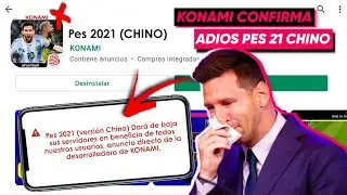 &Uacute;LTIMO MINUTO!😭ADI&Oacute;S PES 2021 MOBILE CHIN0