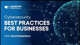 Cybersecurity Best Practices for Businesses | Applicita Group
