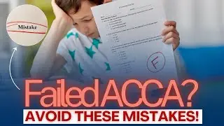 Common Mistakes to Avoid in ACCA Exams. MUST WATCH! ⚡️