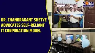 Dr. Chandrakant Shetye Advocates Self-Reliant IT Corporation Model