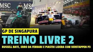 F1 2025 - GP DE SINGAPURA - RUSSELL BATE, FERRARI ERRA COM LECLERC, VERSTAPPEN P3 E PIASTRI LIDERA