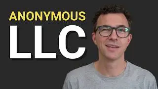 Anonymous LLC: Should You Keep Your Information Private?