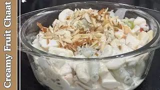 Fruit Chaat: The Creamy, Dreamy Dessert You Need