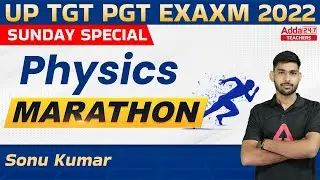 UP TGT PGT Physics Preparation | UP TGT PGT Physics Marathon | By Sonu Kumar