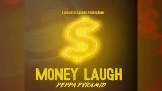 Peppa Pyramid - Money laugh (Official Audio)