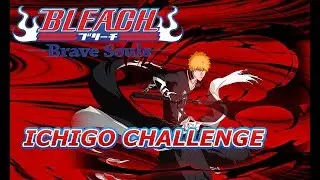 ICHIGO CHALLENGE MISSION! Bleach Brave Souls