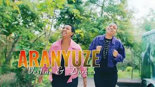 ARANYUZE - Vestine & Dorcas (Official music 2026)