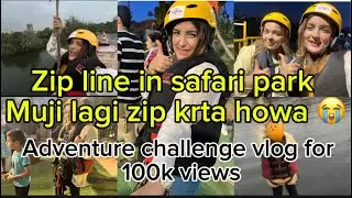 Going to safari ✈️ zip line krta howa lagi muji 😭dogi be gye🐶 mama na muji ghussa kiya park mai