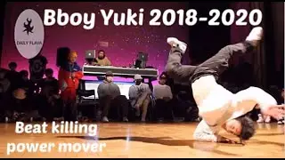 Bboy Yuki (Kyushu Danji) 2018-2020  Beat kills with power moves and THAT windmill!