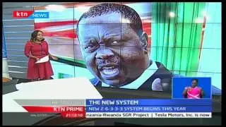 KTN Prime: How the new education system that begins this year will work