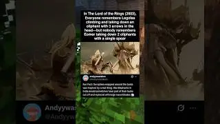 In The Lord of the Rings (2003), Everyone remembers Legolas climbing and taking down an oliphant