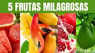 5 FRUTAS MEDICINALES MILAGROSAS que debes INCLUIR en tu DIETA &iexcl;Aprovecha sus BENEFICIOS!