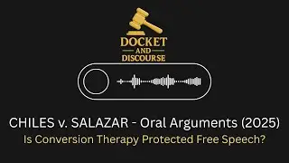 When Does Regulating Therapy Become Regulating Speech?  Chiles v. Salazar (Oral Arguments 2025)