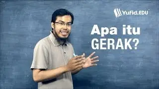 Fisika Dasar - Apa itu Gerak dalam Fisika (seri 003)