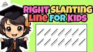 Right Slanting Lines | Learn Writing for Kids | Pre Writing Skills Practice Series 