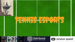 Tennis ESports / Oculus Quest / Siedequest / App Lap