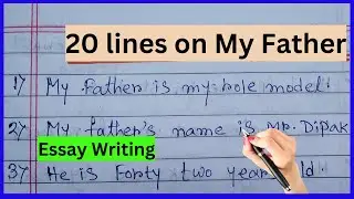 20 Lines essay on My Father | My Father essay In English | Essay Writing
