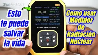 Como usar Medidor Digital de Radiaci&oacute;n Nuclear (esto te puede salvar la vida)