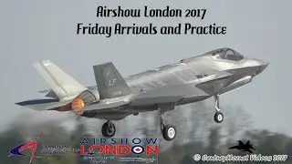 Airshow London 2017- Arrivals and Practice September 22, 2017