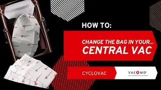 How to Change the Bag in a Cyclovac