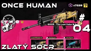 TIER 4 F&Aacute;ZE HRY, ZLAT&Yacute; SCAR A VEDLEJ&Scaron;&Aacute;K | Once Human #4 CZ / SK