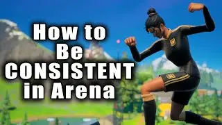 How to Be MORE CONSISTENT in Arena (FAST Guide)