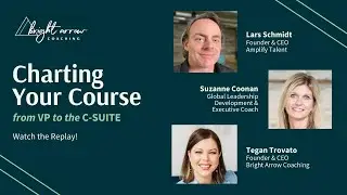 Charting Your Course from VP to the C-Suite