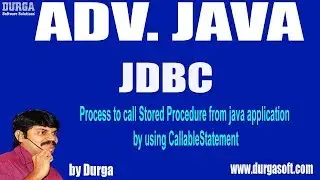 JDBC - 94 ||Process to call Stored Procedure from java application by using CallableStatement