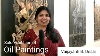 Solo exhibition of Oil paintings by Vaijayanthi B Desai | Karnataka chitrakala Parishath Bengaluru