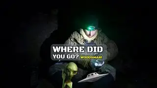 Where did you go woodsman, alien abduction #alienabduction #funnyvideos #videoedit