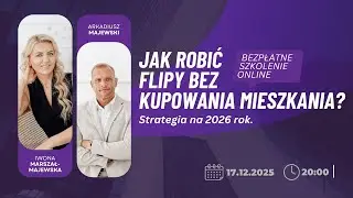 Jak robić FLIPY bez kupowania mieszkania? Strategia na 2026 rok