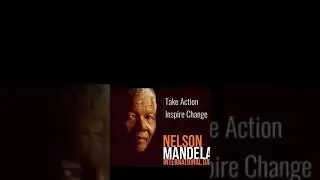 Nelson Mandela International day | African Gandhi