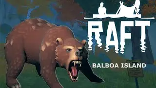 Epic Raft Survival Game Multiplayer | The Balboa Island Bears | Part 2