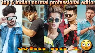 Who is no 1 editor ? //Top 5 Indian normal professional editor 🤩🤩