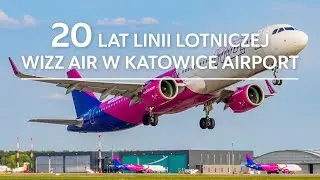 20 lat linii lotniczej Wizz Air w Katowice Airport