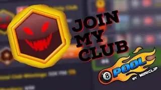 8 Ball Pool - I MADE A CLUB IN 8BP!! (Be Sure To Join)