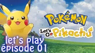 - Let's play Let's go pikachu | Episode 01 -