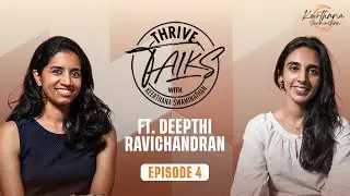 Thrive Talks | Episode 4 | Move to Heal ft. @DeepthiRavichandran 🕺