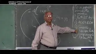 APPROXIMATIONS  & ERRORS | LEC 3A | IEM | PROF. ARUN KUMAR CHATTERJEE
