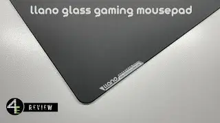 llano Glass Gaming Mousepad Review | Fast, quiet, and kind to the skin.