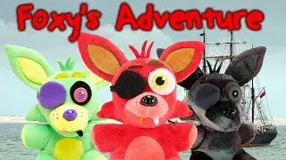 Freddy's Plush Show - Foxy's Adventure
