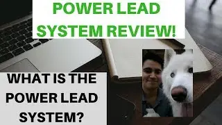 Power Lead System Review 2018 - What Is Power Lead System? Why Join Power Lead System?