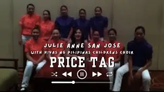 Price Tag (Jessie J) | Acappella Cover by JULIE ANNE SAN JOSE