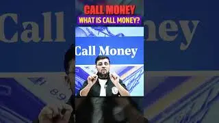 What is Call Money #shorts #callmoney #economy #economics #sscwallah