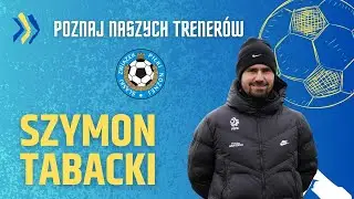 Poznaj naszych trener&oacute;w - Szymon Tabacki