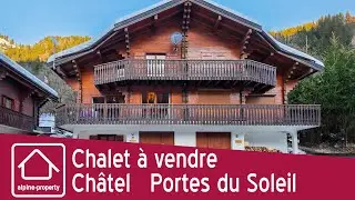 Chalet à vendre Châtel, Portes du Soleil Haute-Savoie