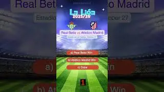 Real Betis vs Atletico Madrid La Liga 2025/2026 Prediction | Who Will Win? #match #prediction #betis
