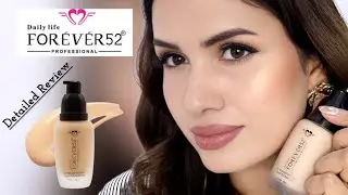 FOREVER52 Ultra Definition Liquid Foundation review | Demo for Everyday to full coverage
